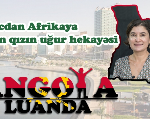 SUCCESS STORY OF A AZERBAIJANI  LADY:  FROM LAHIJ TO AFRICA
